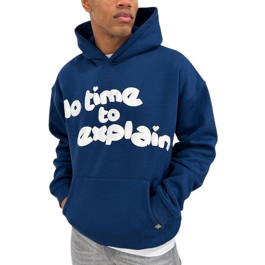 Premium No Time To Explain Navy Puff Print Hoodie